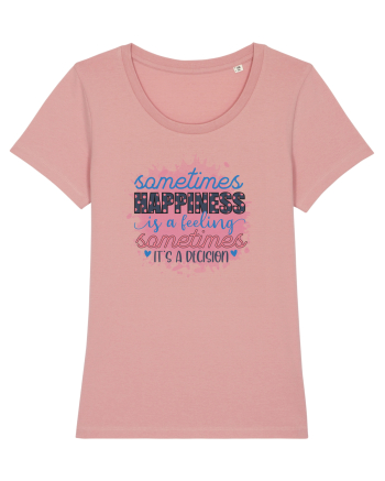 Sometimes Happiness Canyon Pink