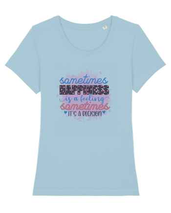 Sometimes Happiness Sky Blue