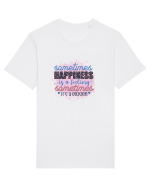 Sometimes Happiness Tricou mânecă scurtă Unisex Rocker