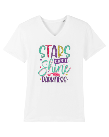 Stars Can't Shine Without Darkness White