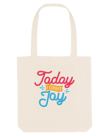Today I Choose Joy Natural