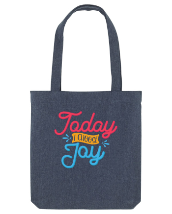 Today I Choose Joy Midnight Blue