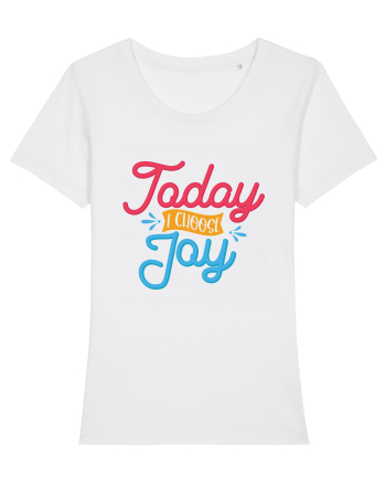 Today I Choose Joy White