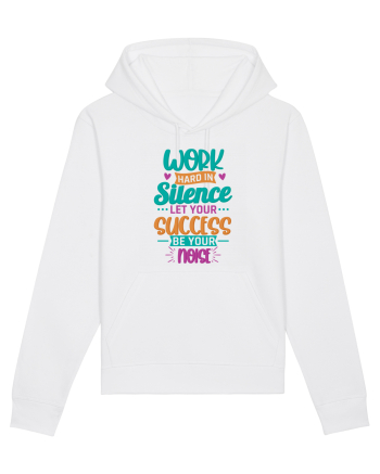 Work Hard In Silence White