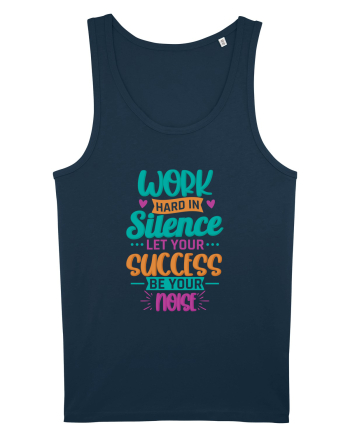 Work Hard In Silence Navy