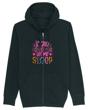 If You Love Me Let Me Sleep Black