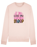 If You Love Me Let Me Sleep Bluză mânecă lungă Unisex Rise