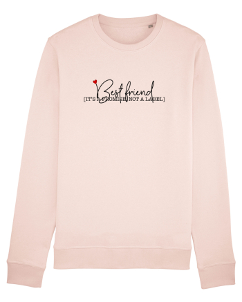 BEST FRIEND It's a Promise, Not a Label Candy Pink