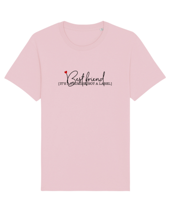 BEST FRIEND It's a Promise, Not a Label Cotton Pink