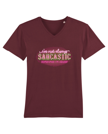 I'm Not Always Sarcastic Sometimes I'm Asleep Burgundy