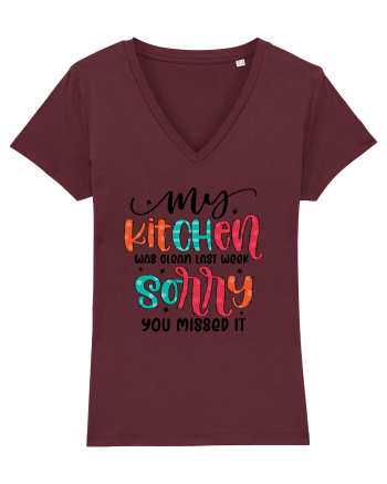 My Kitchen Was Clean Last Week Sorry You Missed It Burgundy