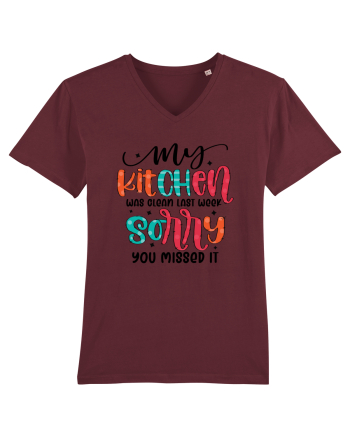 My Kitchen Was Clean Last Week Sorry You Missed It Burgundy