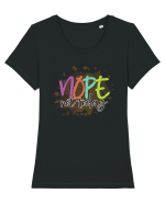 Nope Not Today Tricou mânecă scurtă guler larg fitted Damă Expresser