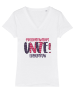 Procrastinators Unite Tomorrow Tricou mânecă scurtă guler V Damă Evoker