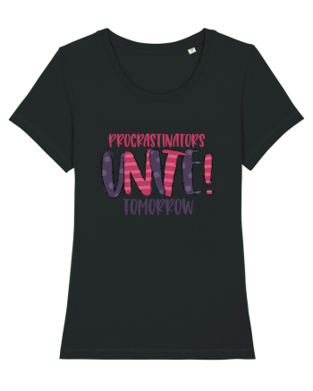 Procrastinators Unite Tomorrow Black