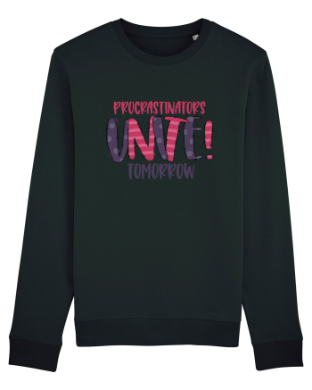 Procrastinators Unite Tomorrow Black