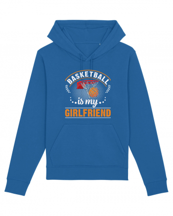 Basketball Is My Girlfriend Royal Blue