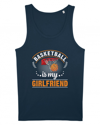 Basketball Is My Girlfriend Navy