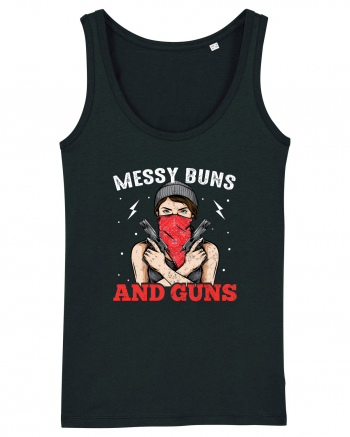 Messy Buns And Guns Black