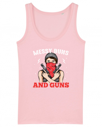 Messy Buns And Guns Cotton Pink