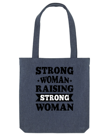 Strong Woman Raising Strong Woman Midnight Blue