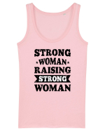 Strong Woman Raising Strong Woman Maiou Damă Dreamer
