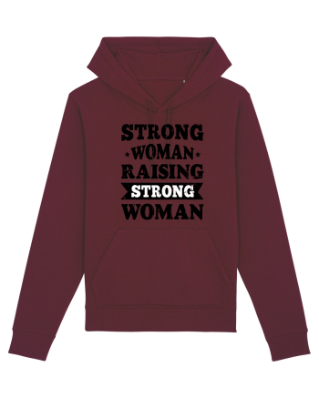 Strong Woman Raising Strong Woman Burgundy