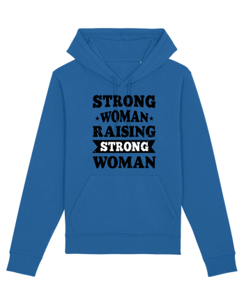 Strong Woman Raising Strong Woman Royal Blue