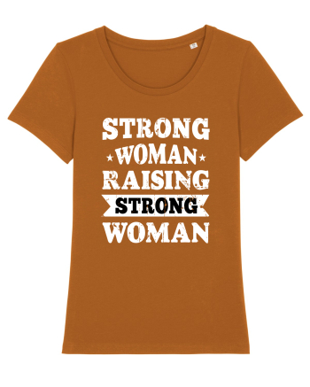 Strong Woman Raising Strong Woman Roasted Orange