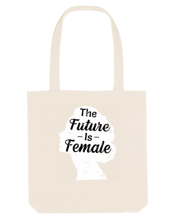 The Future Is Female Natural