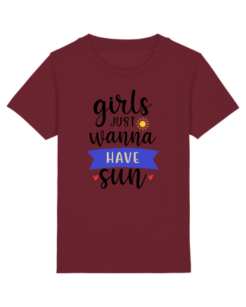 Girls Just Wanna Have Sun Burgundy