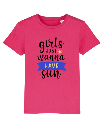 Girls Just Wanna Have Sun Raspberry