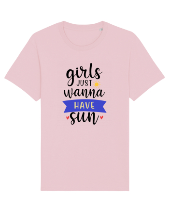 Girls Just Wanna Have Sun Cotton Pink