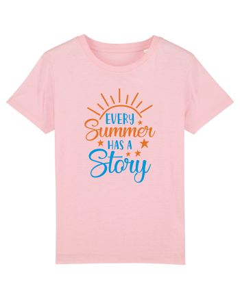 Every Summer has a Story Cotton Pink