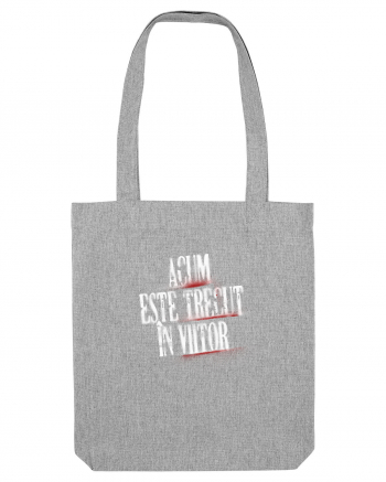 Acum este trecut la viitor (white spray) Heather Grey