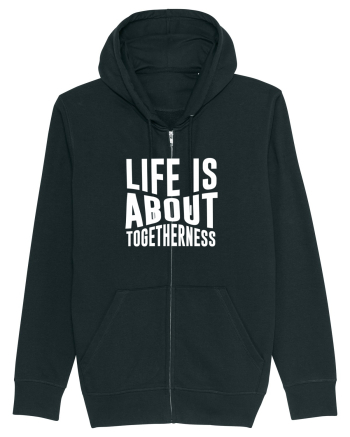 Life is About Togetherness Black