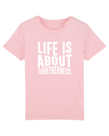 Life is About Togetherness Cotton Pink