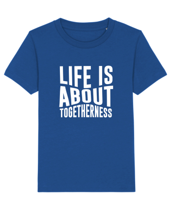 Life is About Togetherness Majorelle Blue