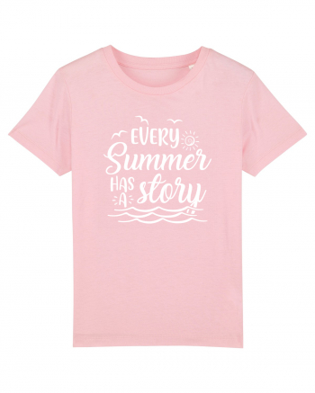 Every Summer has a story Cotton Pink