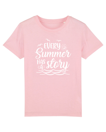 Every Summer has a story Cotton Pink