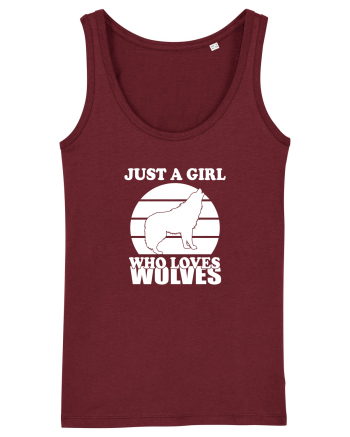 Just a girl who loves wolves Burgundy