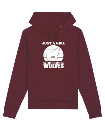 Just a girl who loves wolves Burgundy