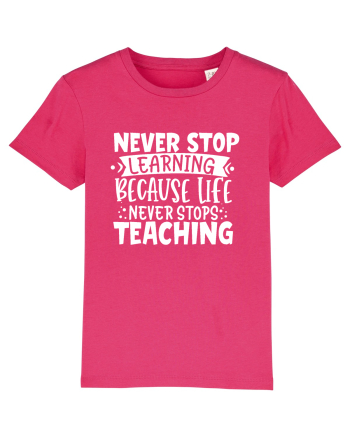 Never Stop Learning, because life never stops teaching Raspberry