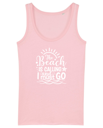 The Beach is calling and i must go Cotton Pink