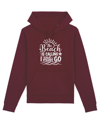The Beach is calling and i must go Burgundy