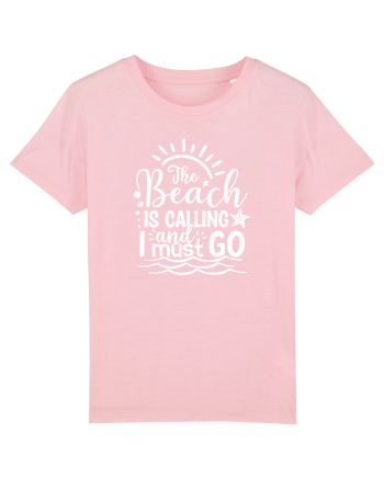 The Beach is calling and i must go Cotton Pink