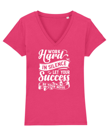 Work Hard in silence, let your succes be your noise Raspberry