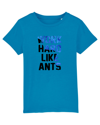 Work hard like ants Azur