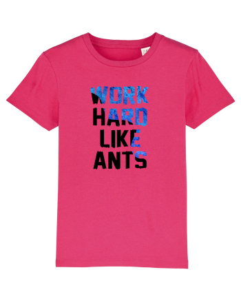 Work hard like ants Raspberry