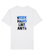 Work hard like ants Tricou mânecă scurtă Unisex Rocker